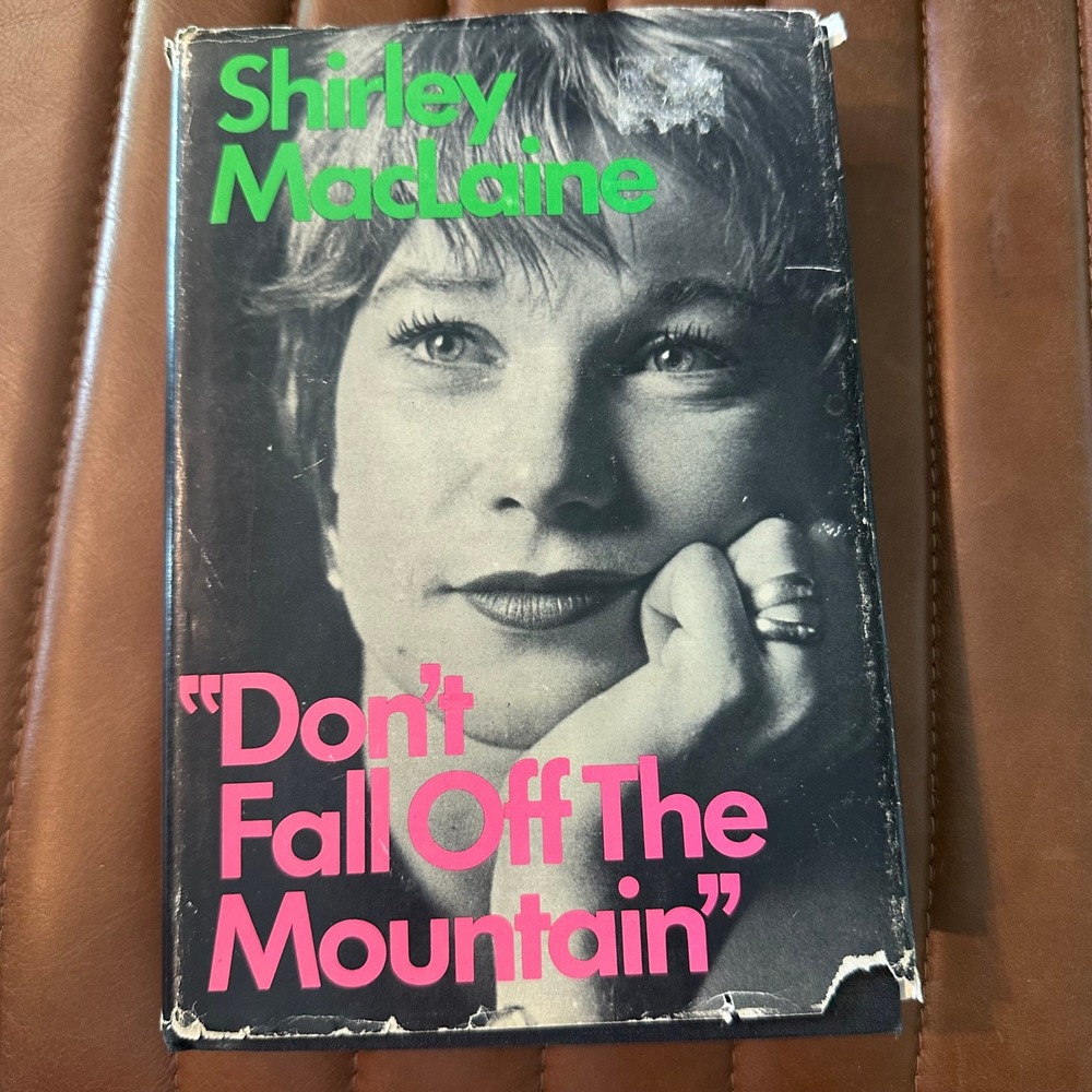 Don't Fall Off The Mountain Shirley MacLaine 1970 First Edition Hardcover Memoir